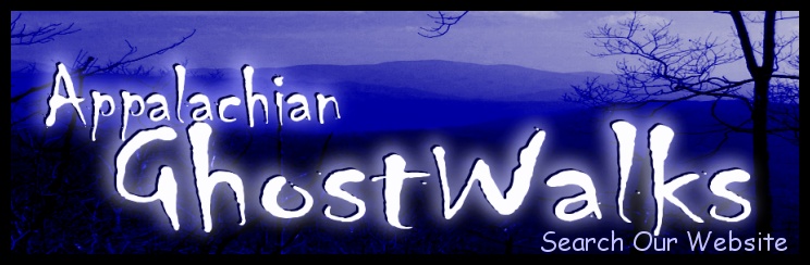 Appalachian GhostWalks Ghost and History Tours