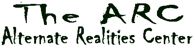 The ARC ~ Alternate Realities Center